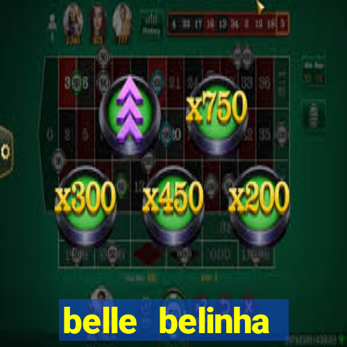 belle belinha vazados gratis